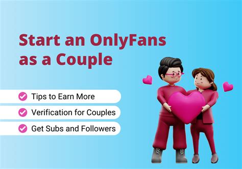 starting a couples onlyfans|Complete Guide For OnlyFans Couples: Maximize。